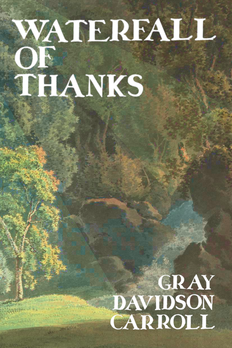 Waterfall of Thanks by Gray Davidson Carroll Bottlecap Press 