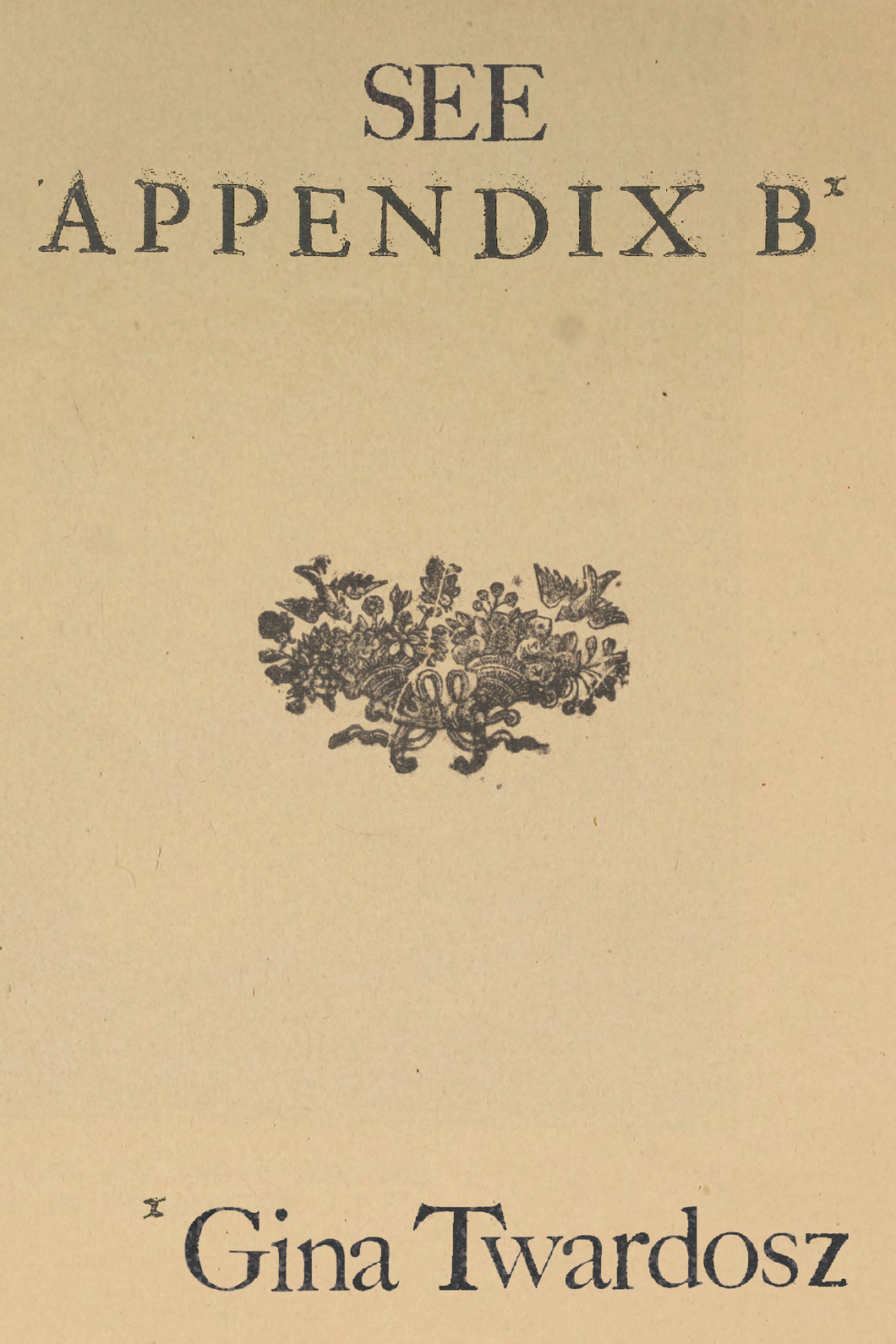 See Appendix B, by Gina Twardosz-Print Books-Bottlecap Press