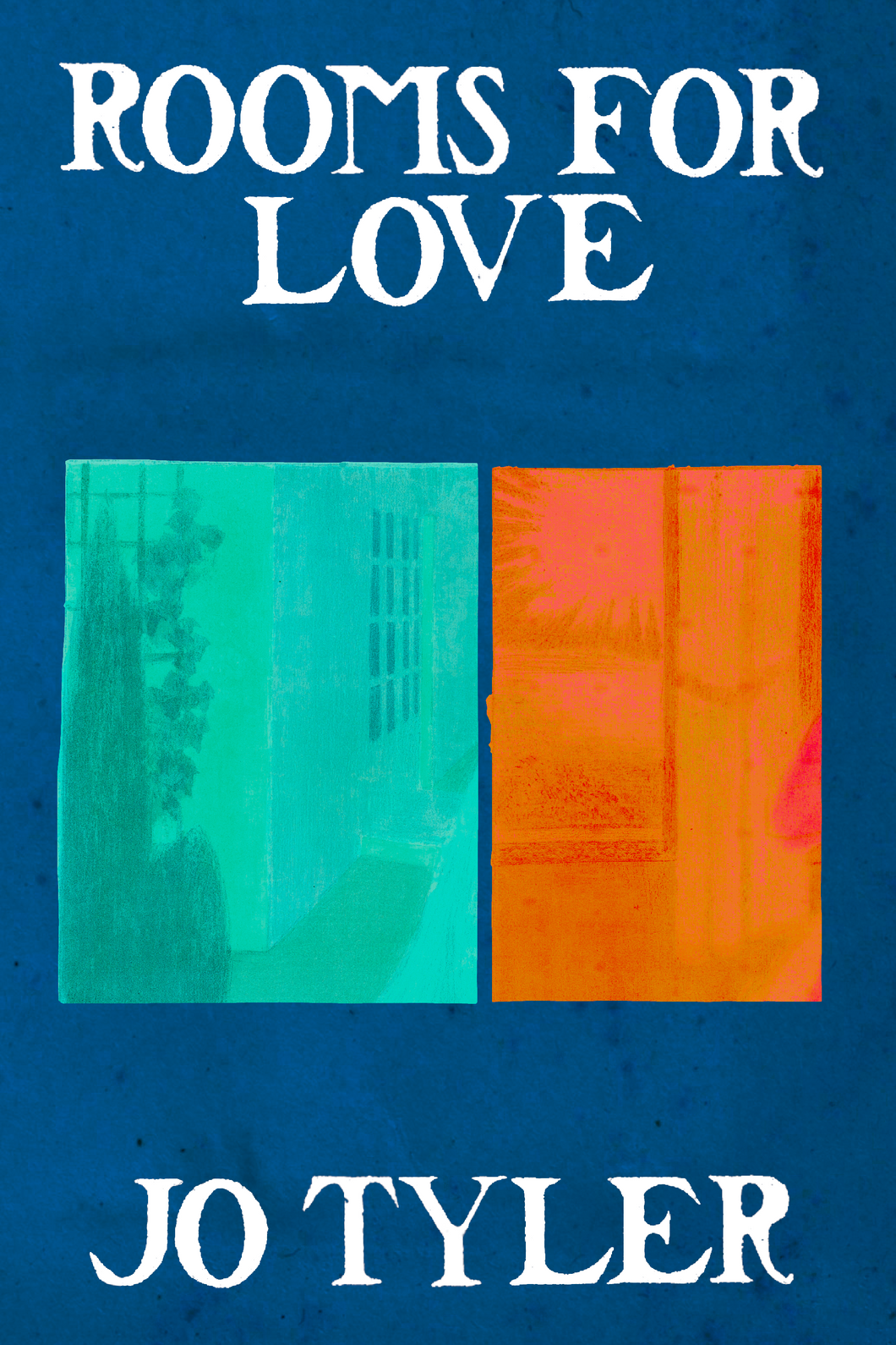 Rooms for Love, by Jo Tyler-Print Books-Bottlecap Press