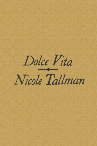Dolce Vita/Let There Be a Little Light, by Nicole Tallman-Print Books-Bottlecap Press