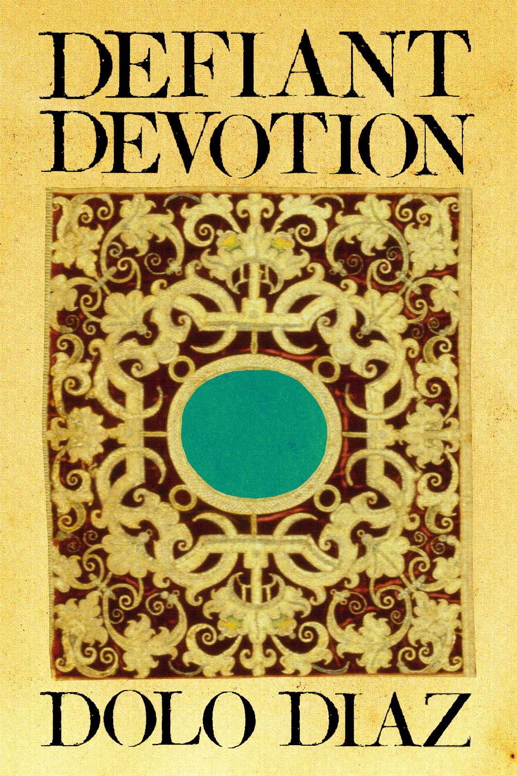 Defiant Devotion, by Dolo Diaz-Print Books-Bottlecap Press