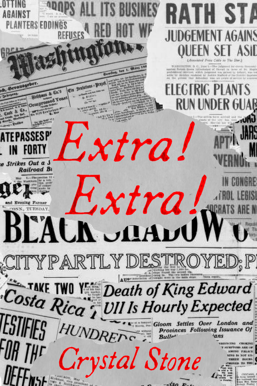 Extra! Extra!, by Crystal Stone-Print Books-Bottlecap Press