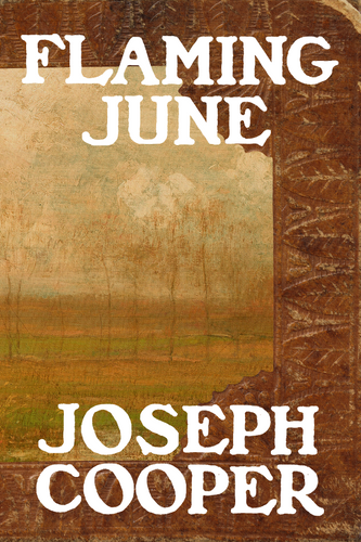 Flaming June, by Joseph Cooper-Print Books-Bottlecap Press
