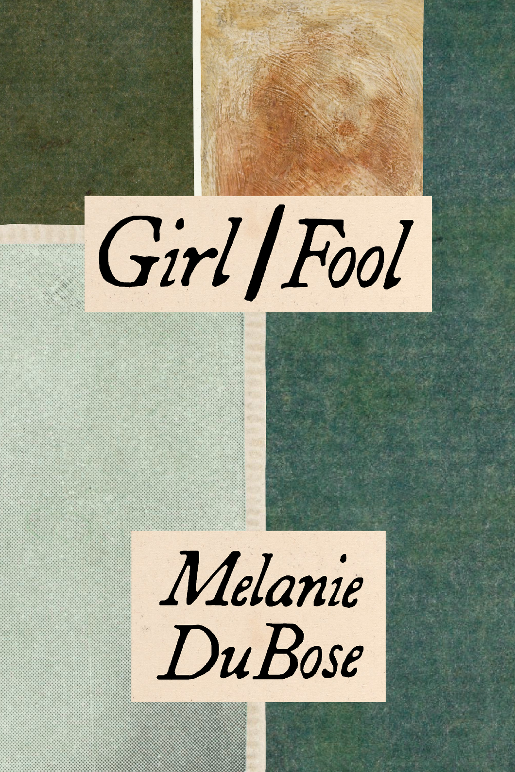Girl/Fool, by Melanie DuBose-Print Books-Bottlecap Press