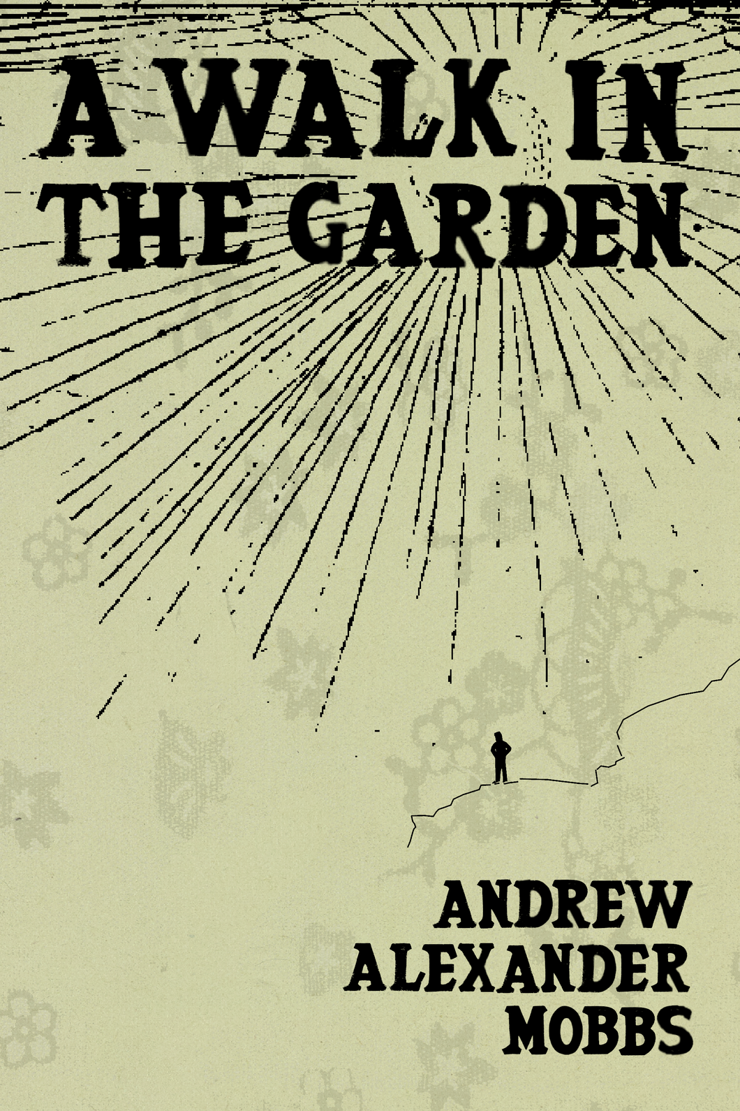 A Walk in the Garden, by Andrew Alexander Mobbs-Print Books-Bottlecap Press