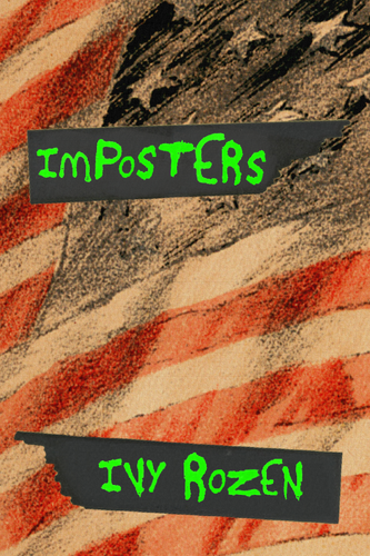 Imposters, by Ivy Rozen-Print Books-Bottlecap Press