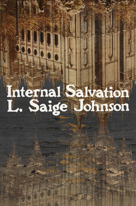 Internal Salvation, by L. Saige Johnson-Print Books-Bottlecap Press