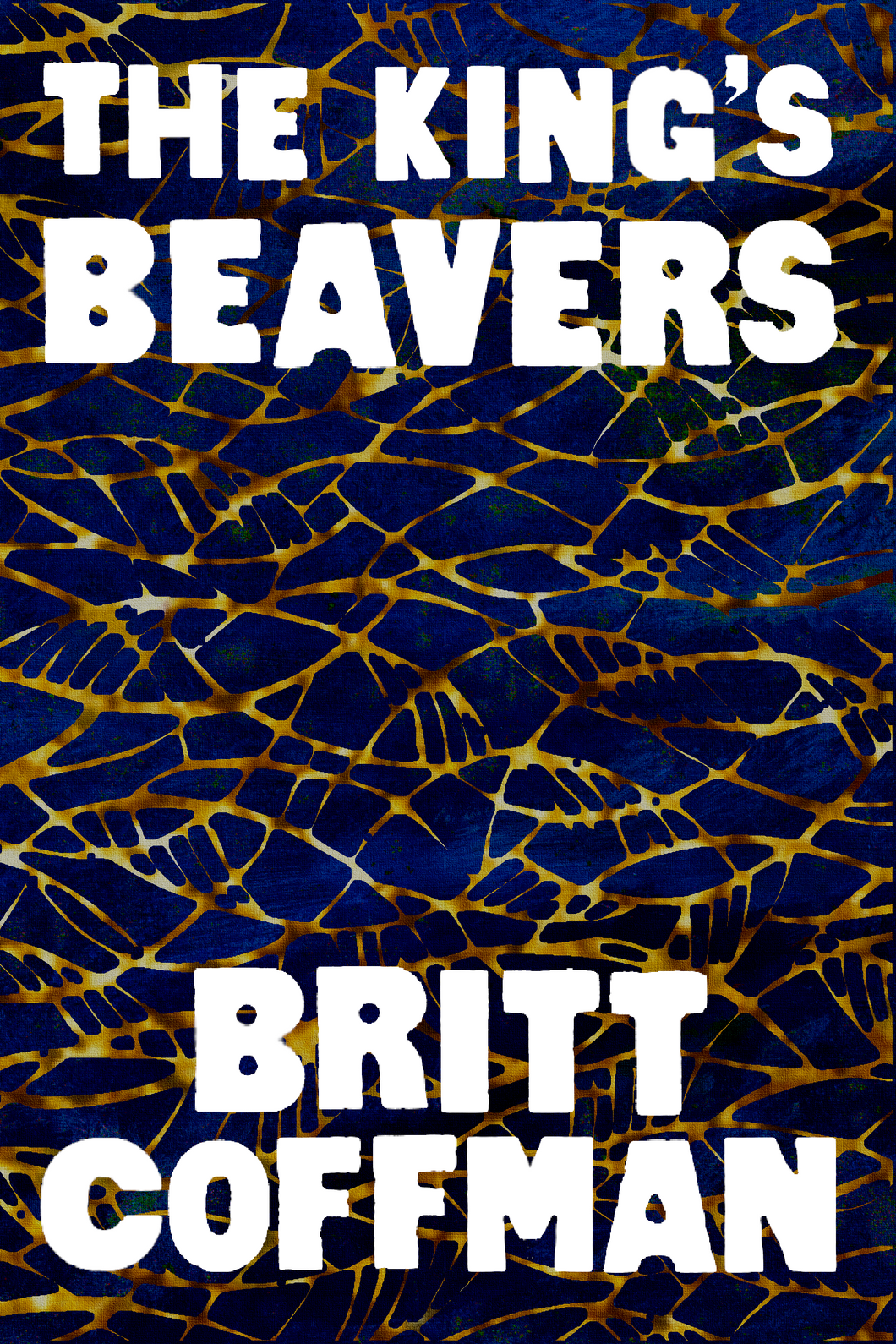 The King's Beavers, by Britt Coffman-Print Books-Bottlecap Press