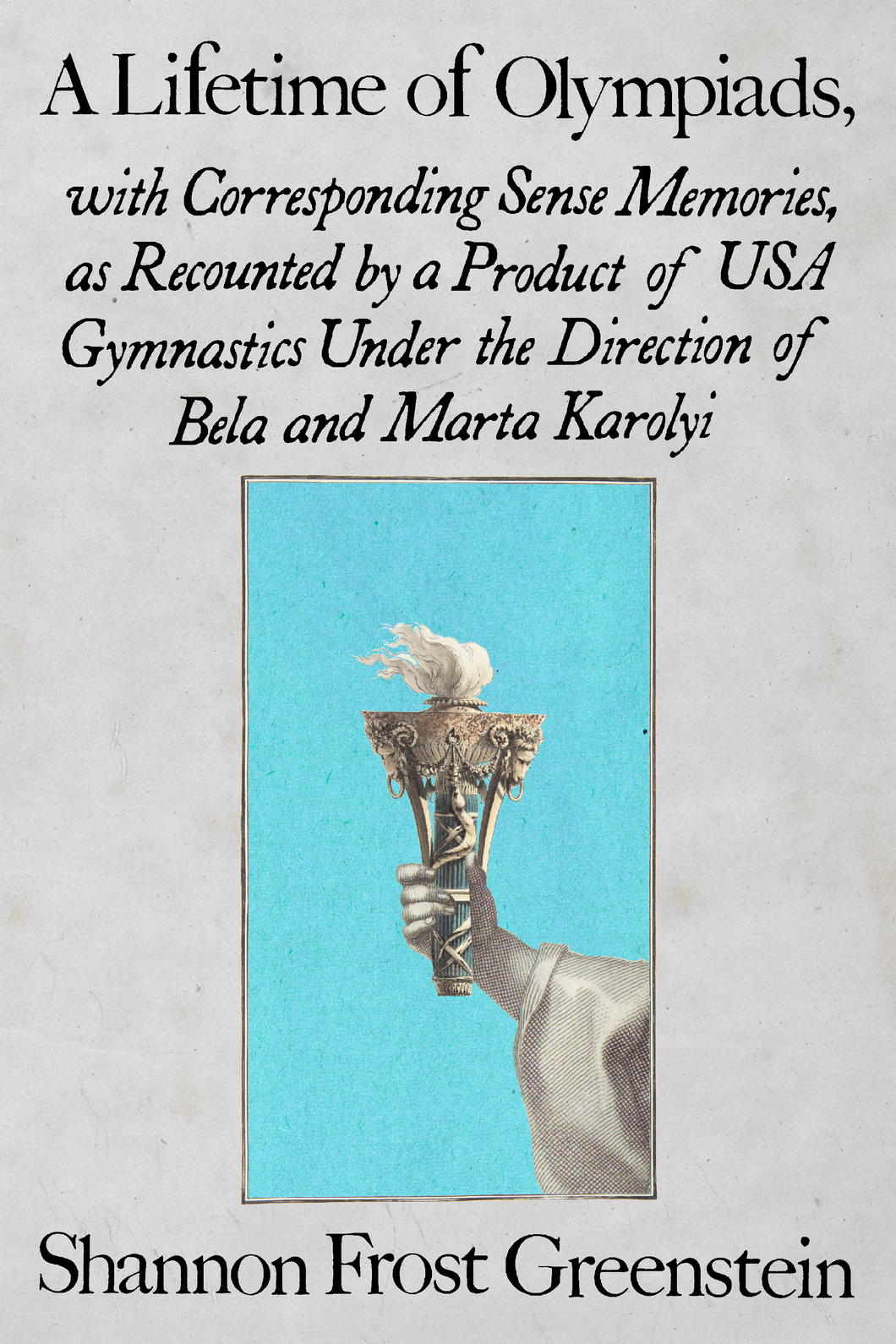 A Lifetime of Olympiads..., by Shannon Frost Greenstein-Print Books-Bottlecap Press