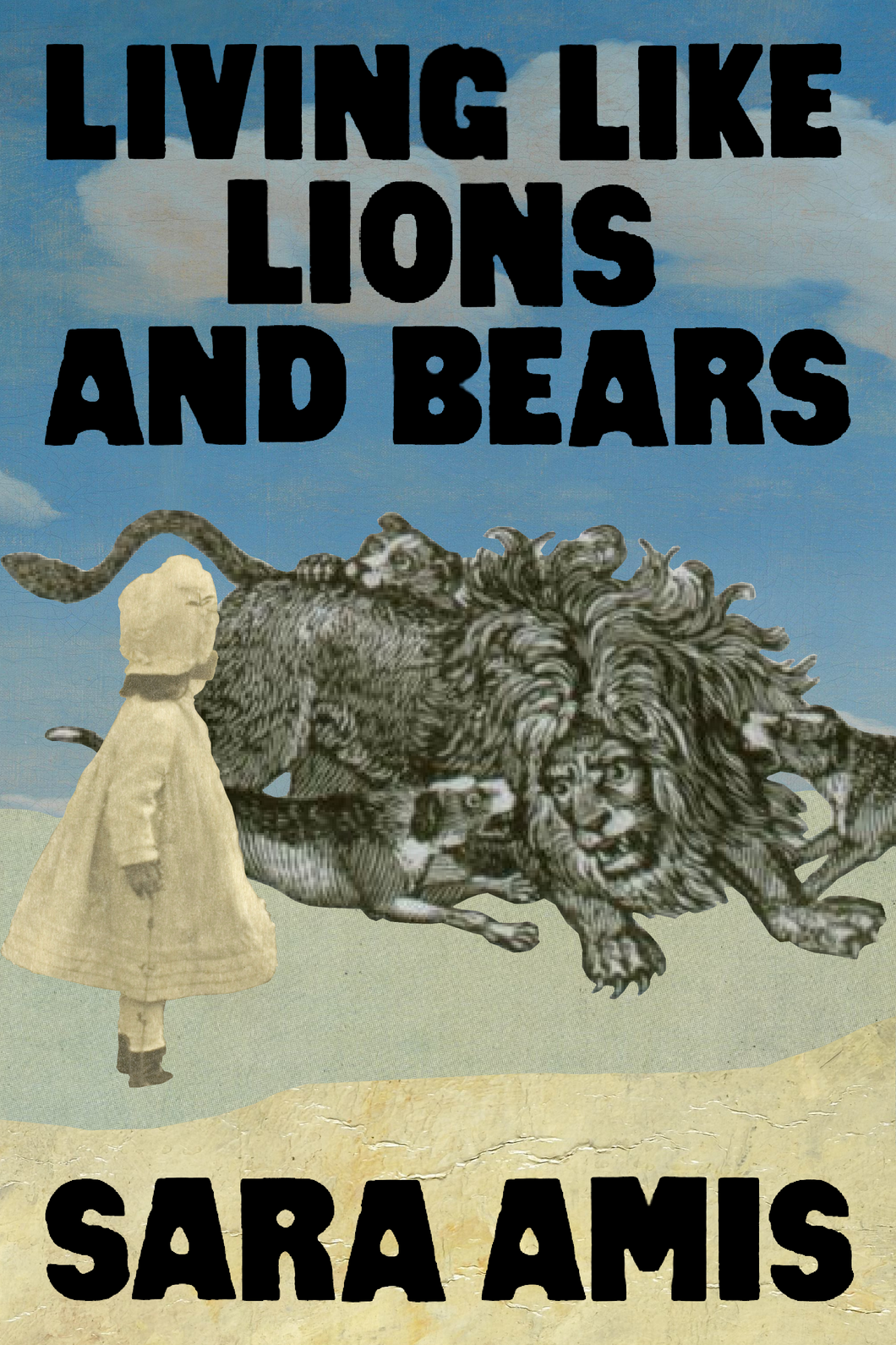 Living Like Lions and Bears, by Sara Amis-Print Books-Bottlecap Press