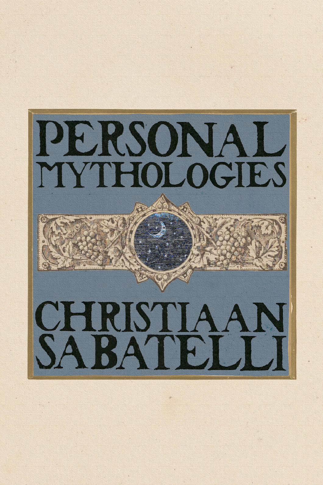Personal Mythologies, by Christiaan Sabatelli-Print Books-Bottlecap Press