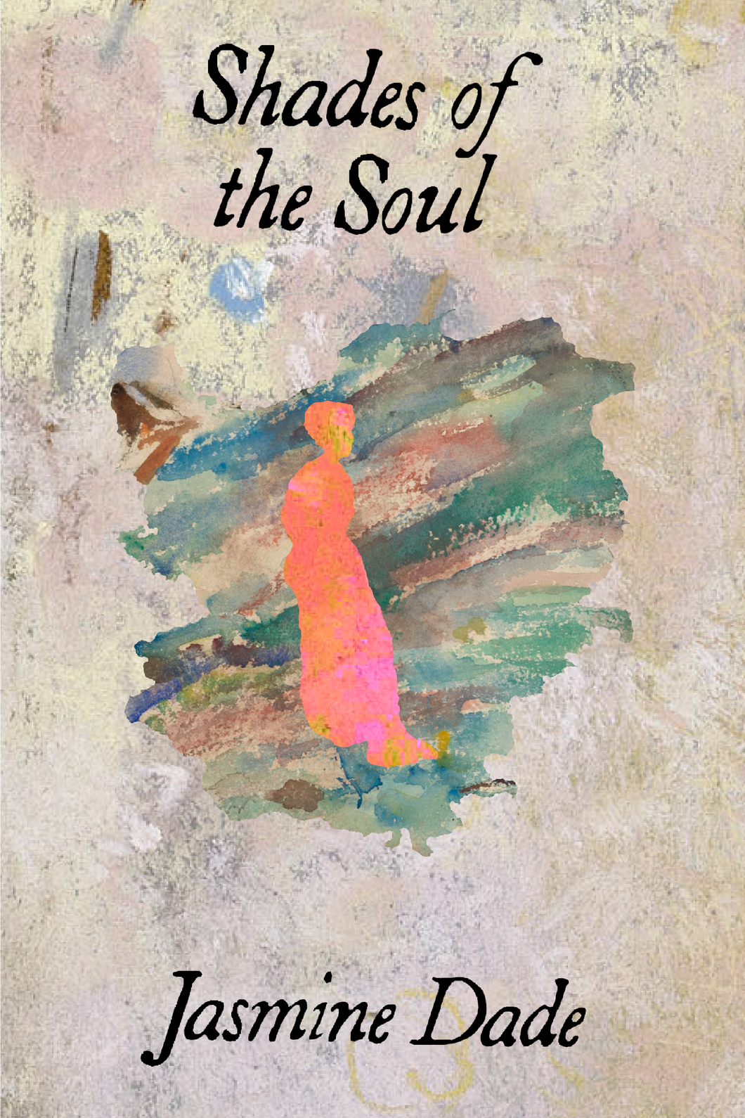 Shades of the Soul, by Jasmine Dade-Print Books-Bottlecap Press