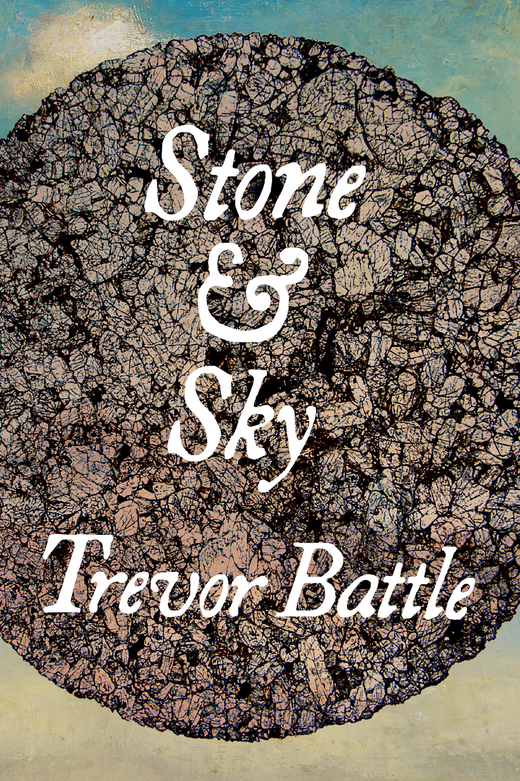 Stone & Sky, by Trevor Battle-Print Books-Bottlecap Press