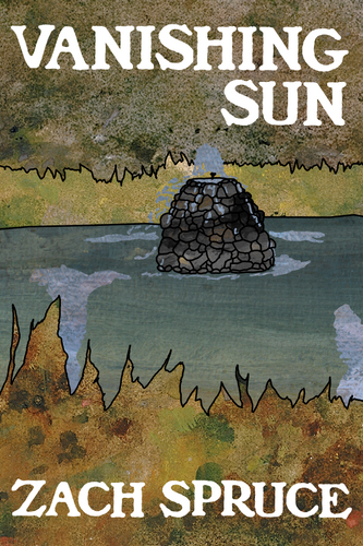 Vanishing Sun, by Zach Spruce-Print Books-Bottlecap Press