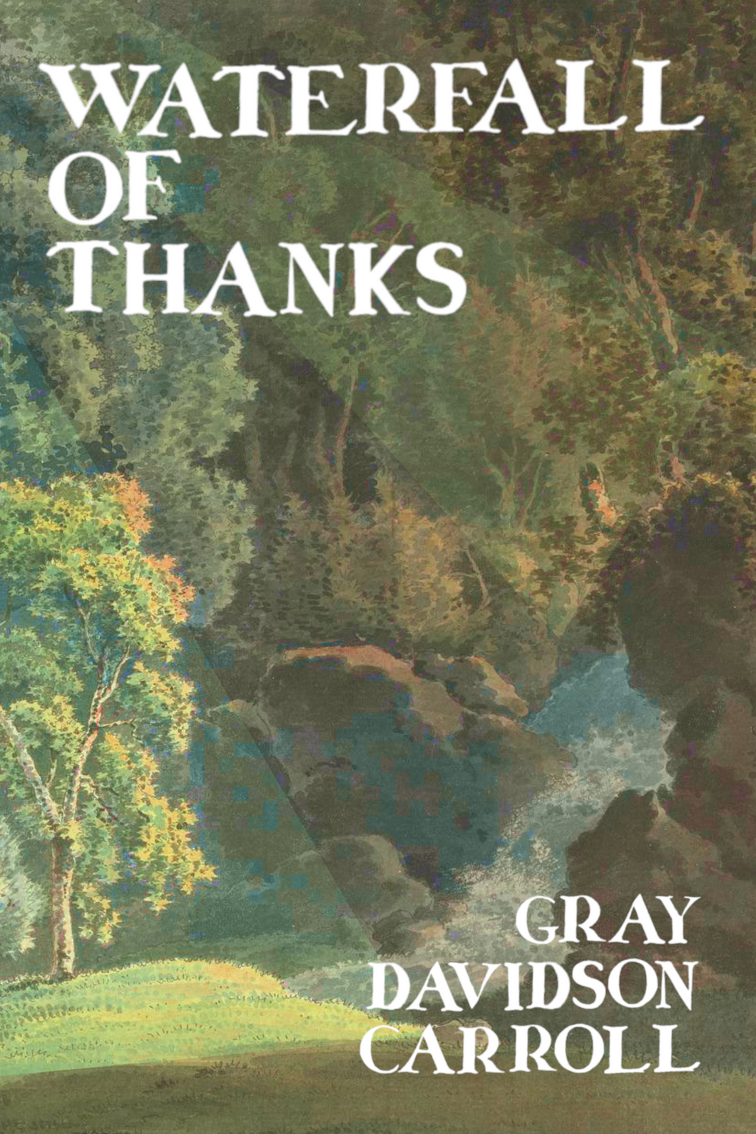 Waterfall of Thanks, by Gray Davidson Carroll-Print Books-Bottlecap Press