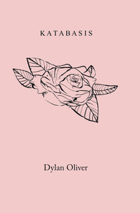 Katabasis, by Dylan Oliver-Print Books-Bottlecap Press