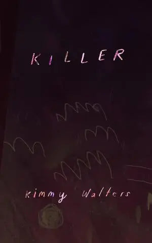 Killer, by Kimmy Walters-Print Books-Bottlecap Press