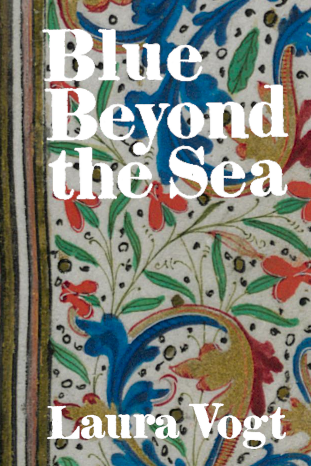 Blue Beyond the Sea, by Laura Vogt-Print Books-Bottlecap Press