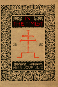 In the Mist, by Miss Journeys-Print Books-Bottlecap Press