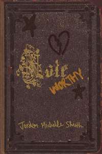 NoteWorthy, by Jordan Michelle Smith-Print Books-Bottlecap Press