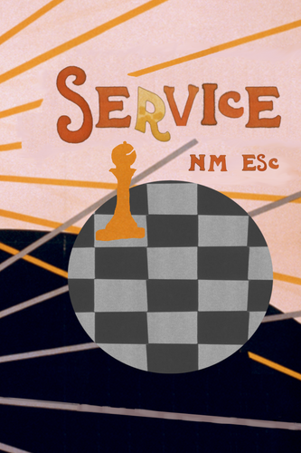 Service, by NM Esc-Print Books-Bottlecap Press